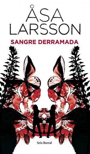 SANGRE DERRAMADA | 9788432228599 | ÅSA LARSSON