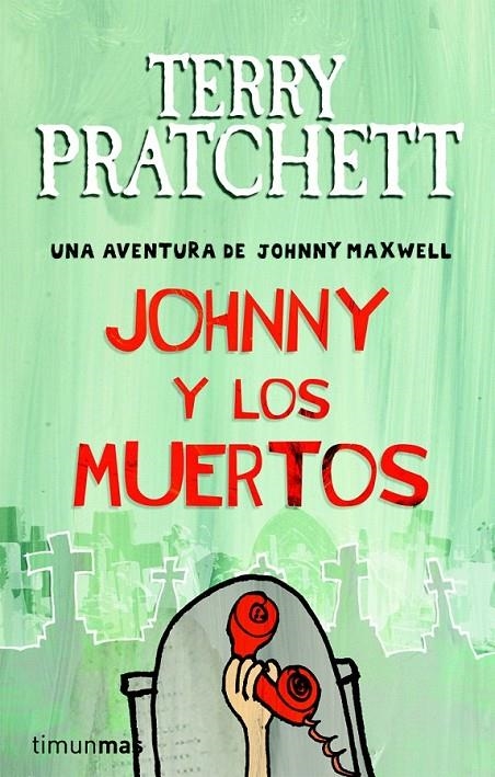 JOHNNY Y LOS MUERTOS | 9788448038250 | TERRY PRATCHETT