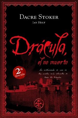DRÁCULA, EL NO MUERTO | 9788499180168 | STOKER, DACRE/HOLT, IAN