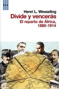 DIVIDE Y VENCERÁS | 9788498676938 | WESSELING, HENRI L.