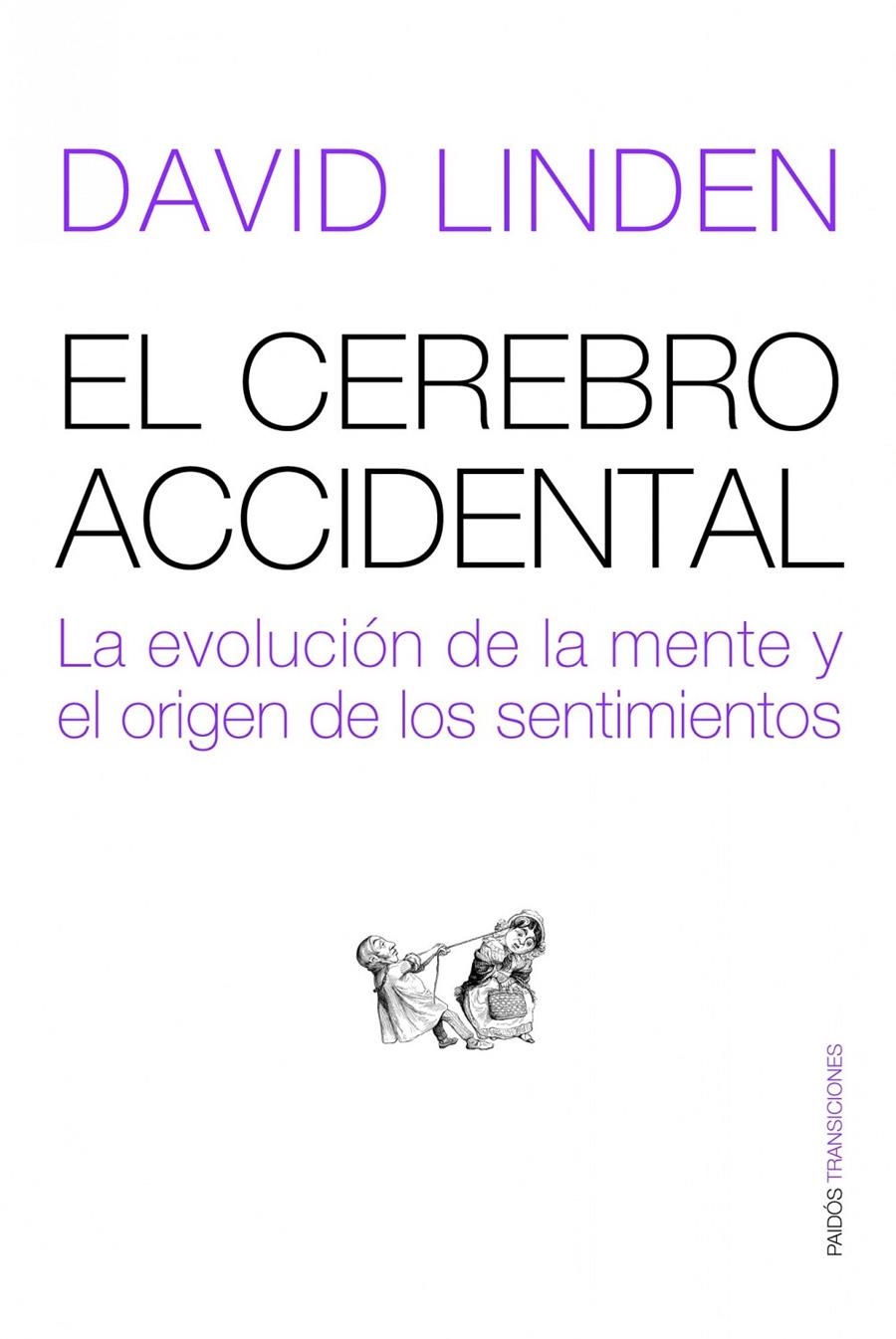 EL CEREBRO ACCIDENTAL | 9788449323386 | DAVID J. LINDEN