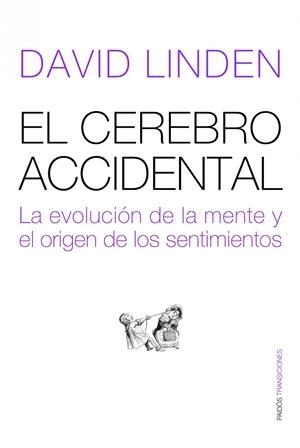EL CEREBRO ACCIDENTAL | 9788449323386 | DAVID J. LINDEN