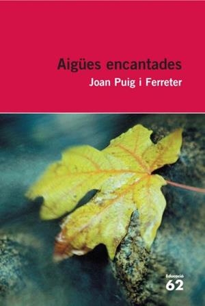 AIGÜES ENCANTADES 978-8492672431 | 9788492672431 | JOAN PUIG I FERRETER
