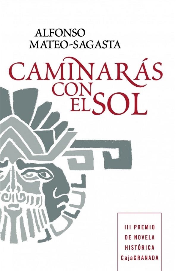 CAMINARÁS CON EL SOL | 9788425346781 | MATEO-SAGASTA,ALFONSO