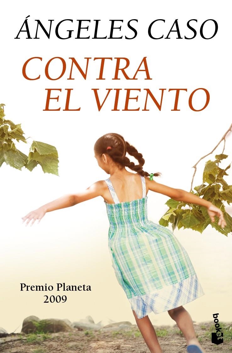 CONTRA EL VIENTO | 9788408095996 | ÁNGELES CASO