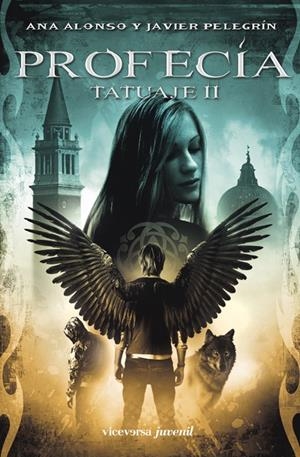 PROFECÍA. TATUAJE II | 9788492819362 | ALONSO, ANA/PELEGRÍN, JAVIER