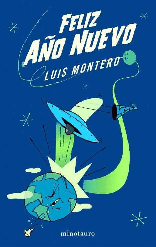 ¡FELIZ AÑO NUEVO! | 9788445077856 | LUIS MONTERO
