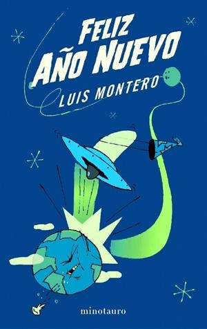 ¡FELIZ AÑO NUEVO! | 9788445077856 | LUIS MONTERO