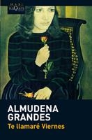 TE LLAMARÉ VIERNES | 9788483835678 | GRANDES HERNÁNDEZ, ALMUDENA