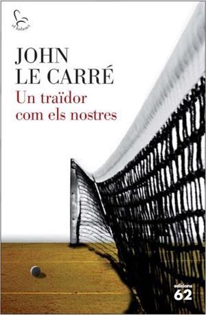UN TRAÏDOR COM ELS NOSTRES | 9788429767117 | JOHN LE CARRÉ