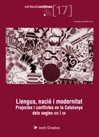 LLENGUA, NACIÓ I MODERNITAT | 9788497915816 | JORDI GINEBRA