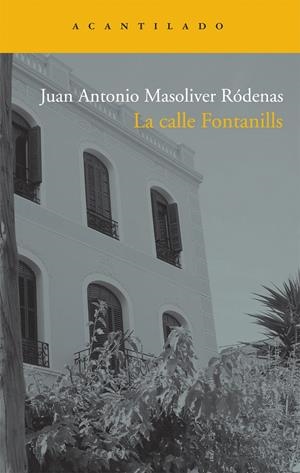 LA CALLE FONTANILLS | 9788492649655 | MASOLIVER RÓDENAS, JUAN ANTONIO