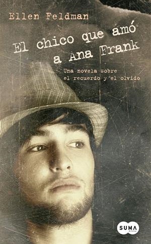 EL CHICO QUE AMÓ A ANA FRANK | 9788483651193 | FELDMAN, ELLEN
