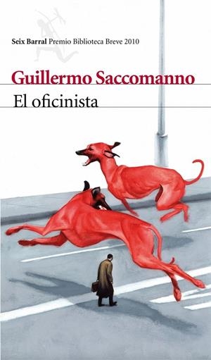 EL OFICINISTA | 9788432212826 | GUILLERMO SACCOMANNO