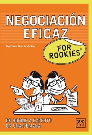 NEGOCIACIÓN EFICAZ FOR ROOKIES | 9788483561232
