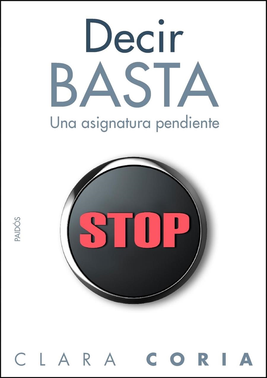 DECIR BASTA | 9788449324383 | CLARA CORIA