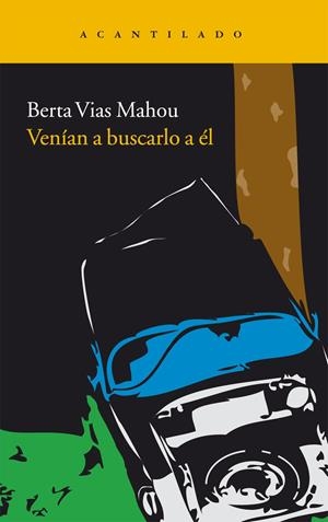 VENÍAN A BUSCARLO A ÉL | 9788492649754 | VIAS MAHOU, BERTA