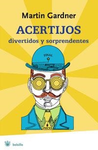 ACERTIJOS DIVERTIDOS Y SORPRENDENTES | 9788498675115 | GARDNER , MARTIN