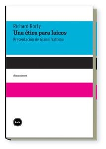 UNA ÉTICA PARA LAICOS | 9788496859593 | RORTY, RICHARD