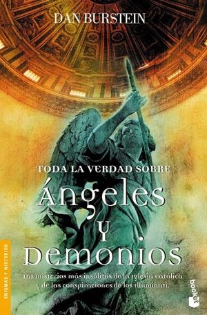 TODA LA VERDAD SOBRE ÁNGELES Y DEMONIOS | 9788484607434 | DAN BURSTEIN