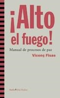 ¡ALTO EL FUEGO! | 9788498882667