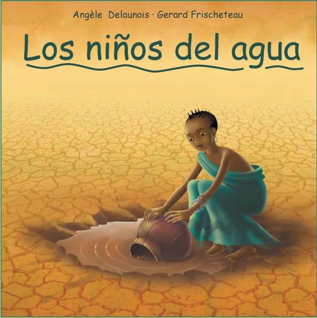 LOS NIÑOS DEL AGUA | 9788493625085 | DELAUOIS, ANGÈLE