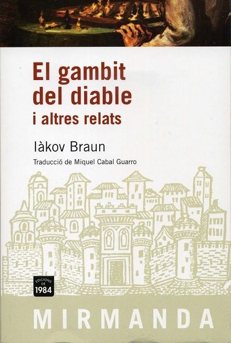 EL GAMBIT DEL DIABLE I ALTRES RELATS | 9788492440436 | BRAUN, IÀKOV