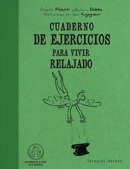CUADERNO DE EJERCICIOS PARA VIVIR RELAJADO | 9788492716289 | POLETTI, ROSETTE/DOBBS, BARBARA/AUGAGNEUR, JEAN