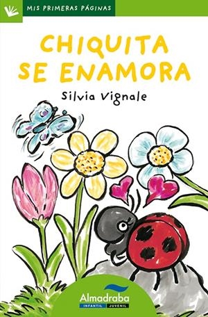 CHIQUITA SE ENAMORA (LETRA DE PALO) | 9788492702312 | VIGNALE, SILVIA