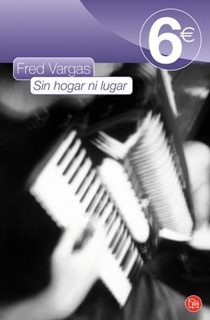 SIN HOGAR NI LUGAR 6€09 | 9788466318877 | VARGAS, FRED