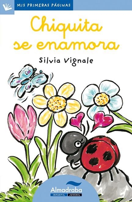 CHIQUITA SE ENAMORA (LETRA CURSIVA) | 9788492702114 | VIGNALE, SILVIA