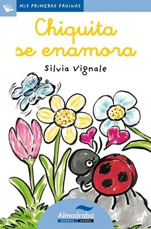 CHIQUITA SE ENAMORA (LETRA CURSIVA) | 9788492702114 | VIGNALE, SILVIA