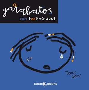 GARABATOS CON FEELING AZUL | 9788493847128 | GOMI, TARO