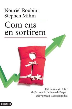 COM ENS EN SORTIREM | 9788497101400 | NOURIEL ROUBINI/STEPHEN MIHM