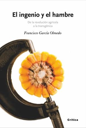 EL INGENIO Y EL HAMBRE | 9788474238846 | FRANCISCO GARCÍA OLMEDO