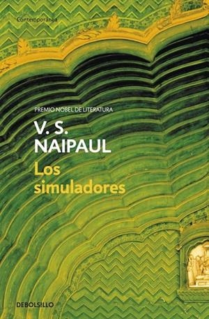 LOS SIMULADORES | 9788483469842 | NAIPAUL,V.S.