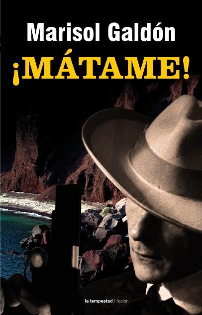 ¡MÁTAME! | 9788479481094 | GALDÓN, MARISOL