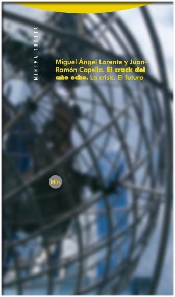 EL CRACK DEL AÑO OCHO | 9788498790504 | LORENTE, MIGUEL ÁNGEL/CAPELLA, JUAN RAMÓN