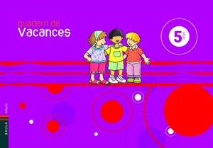 Q.VACANCES 5 ANYS+CONTE | 9788447919413 | VILLARROYA SAMANIEGO, ELENA