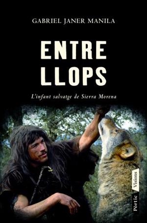 ENTRE LLOPS | 9788498091564 | GABRIEL JANER