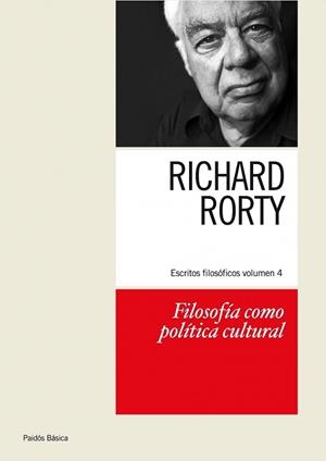 FILOSOFÍA COMO POLÍTICA CULTURAL | 9788449324253 | RICHARD RORTY