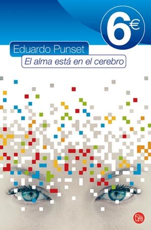 EL ALMA ESTA EN EL CEREBRO 6€09 | 9788466317634 | PUNSET, EDUARDO