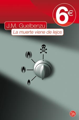 LA MUERTE VIENE DE LEJOS 6€09 | 9788466317139 | GUELBENZU, JOSÉ MARÍA