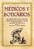 MÉDICOS Y BOTICARIOS. SÁTIRAS, CUENTOS, NARRACIONES Y BURLAS | 9788498624205 | TOLEDANO Y ESCALANTE, MIGUEL, "MANUEL GIL DE OTO"