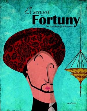 EL SENYOR FORTUNY | 9788492721177 | CANTALLOPS, BET