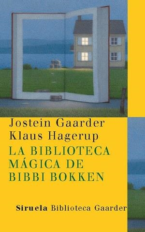 LA BIBLIOTECA MÁGICA DE BIBBI BOKKEN | 9788498413182 | GAARDER, JOSTEIN/HAGERUP, KLAUS