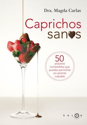 CAPRICHOS SANOS | 9788496599420