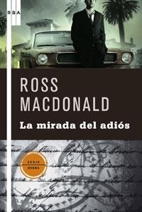 LA MIRADA DEL ADIOS | 9788498675290 | MACDONALD , ROSS