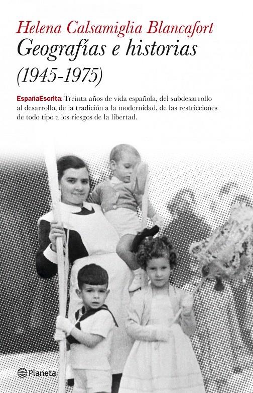 GEOGRAFÍAS E HISTORIAS (1945-1975) | 9788408082125 | HELENA CALSAMIGLIA BLANCAFORT