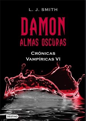 DAMON. ALMAS OSCURAS | 9788408096221 | L. J. SMITH